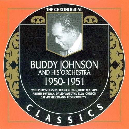 The Chronological Classics: Buddy Johnson and His Orchestra 1950-1951