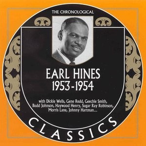 The Chronological Classics: Earl Hines 1953-1954