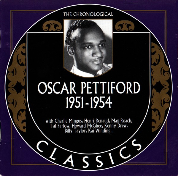 The Chronological Classics: Oscar Pettiford 1951-1954