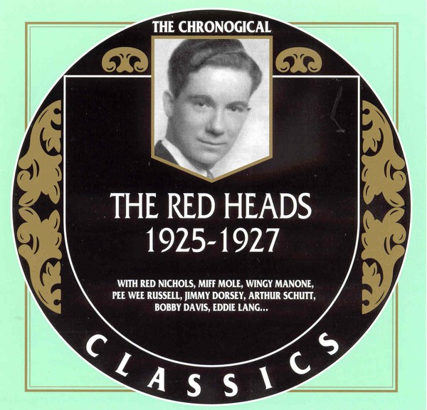 The Chronological Classics: The Red Heads 1925-1927
