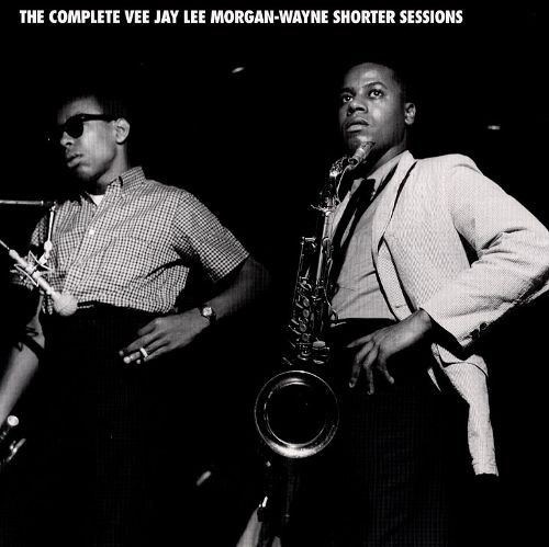 The Complete Vee Jay Lee Morgan-Wayne Shorter Sessions