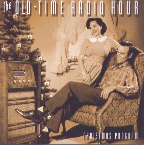 The Old Time Radio Hour (Christmas Program)