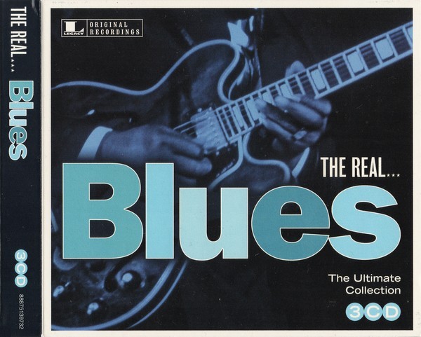 The Real...Blues: The Ultimate Collection