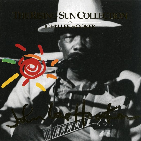 The Rising Sun Collection (John Lee Hooker)