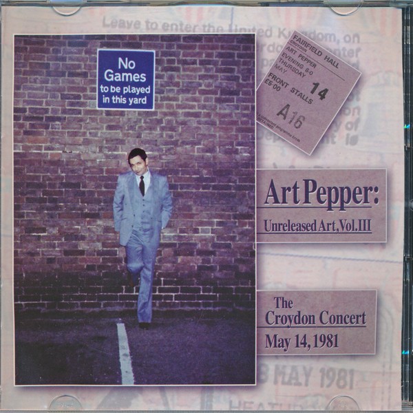 Unreleased Art, Vol. 3: The Croydon Concert, May 14, 1981
