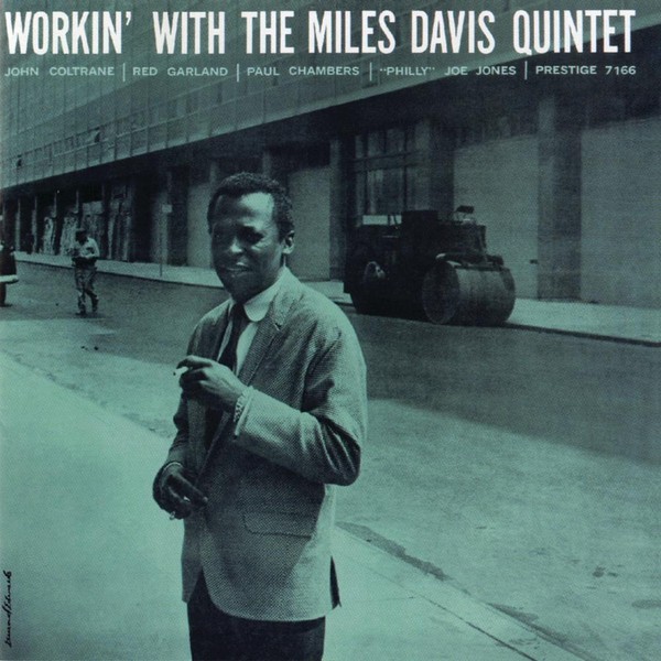 Workin' With the Miles Davis Quintet (Hi-Res)